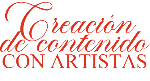 Creación de contenido con artistas